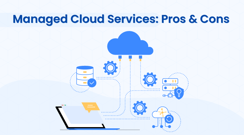 Managed Cloud Services: Pros and Cons