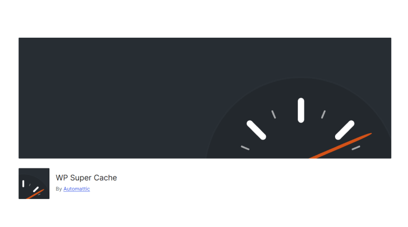 WP Super Cache website speed optimization plugins