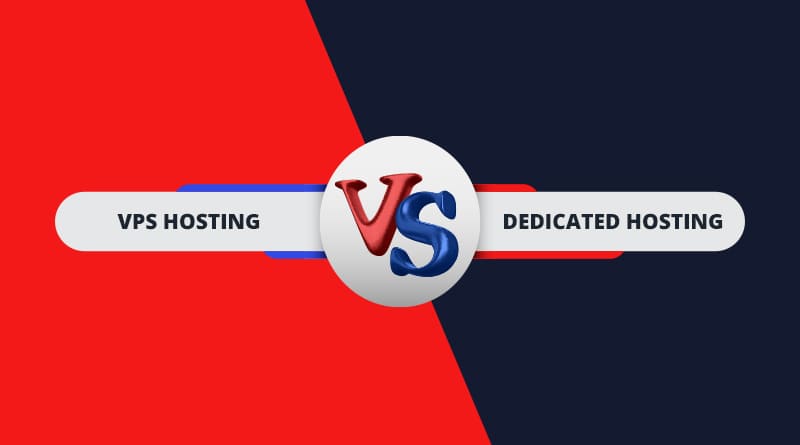 VPS Hosting VS Dedicated Hosting