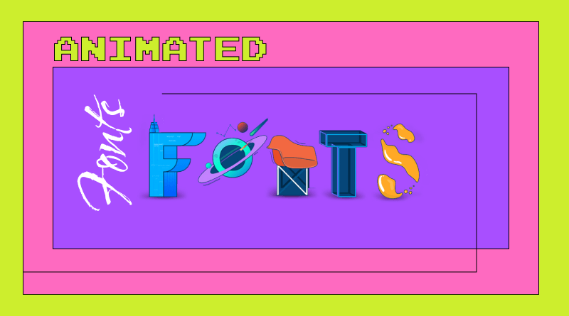 Animated Fonts