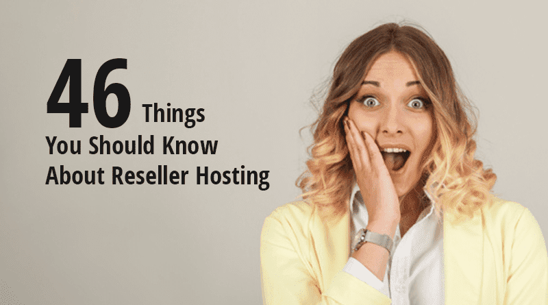 Things You Should Know About Reseller Hosting